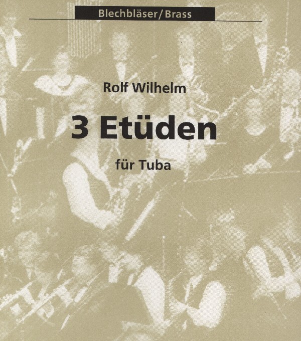 Wilhelm, Rolf Alexander - 3 Etüden für Tuba | Köbl Edition